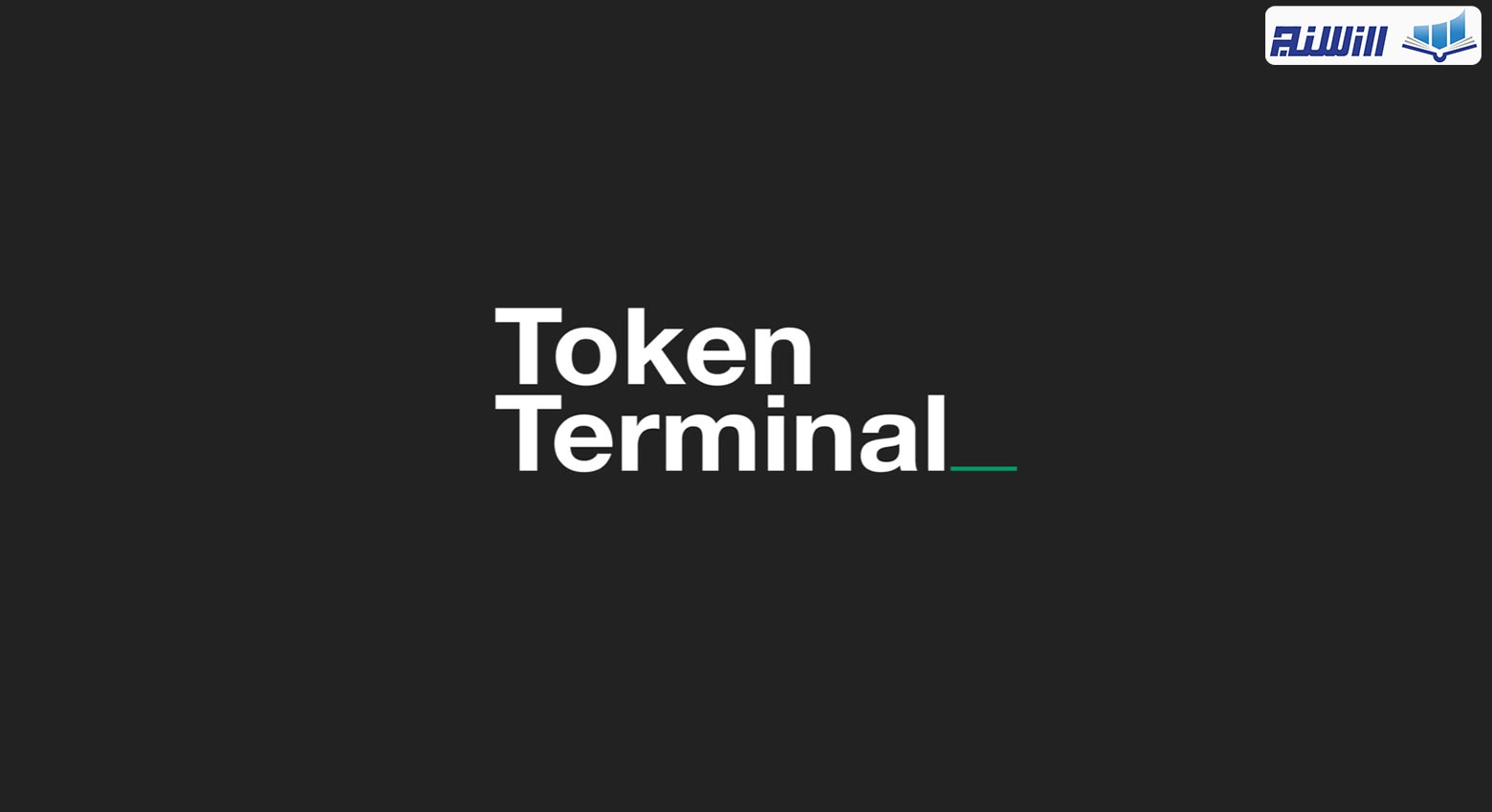 آموزش سایت توکن ترمینال Token Terminal(نحوه کار با پلتفرم توکن ترمینال)